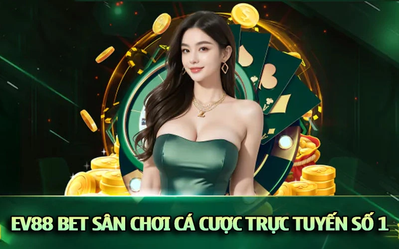 Giới thiệu nhà cái Ev88